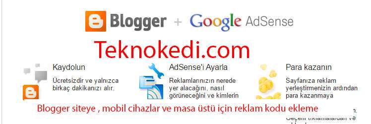 Blogger siteye adsense reklam kodu ekleme